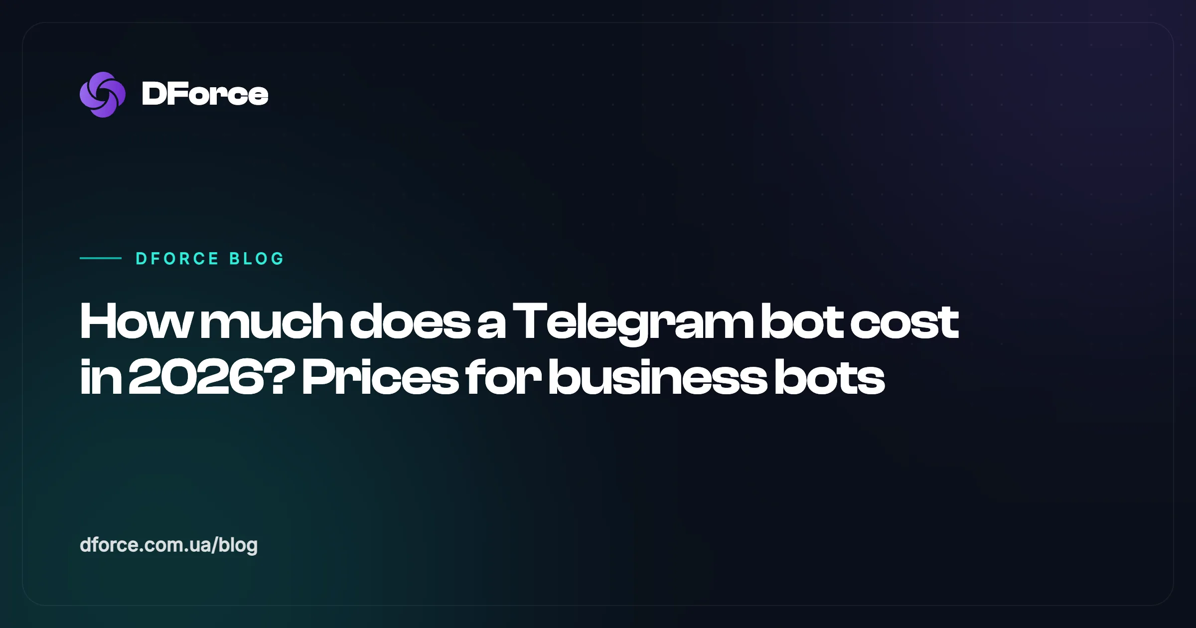 How much does a Telegram bot cost in 2026? Prices for business bots